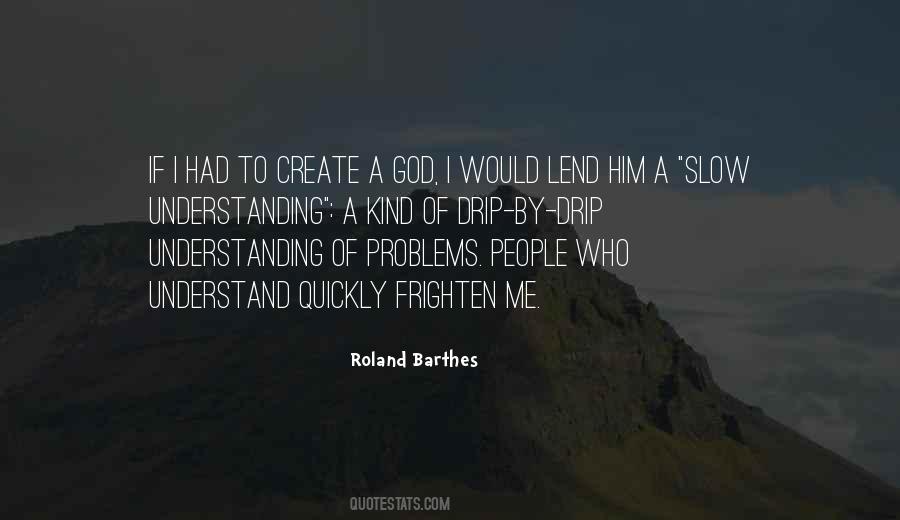 An Understanding Of God Quotes #33963