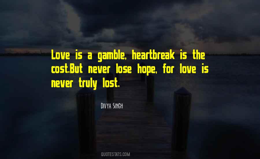 Love Gamble Quotes #999901