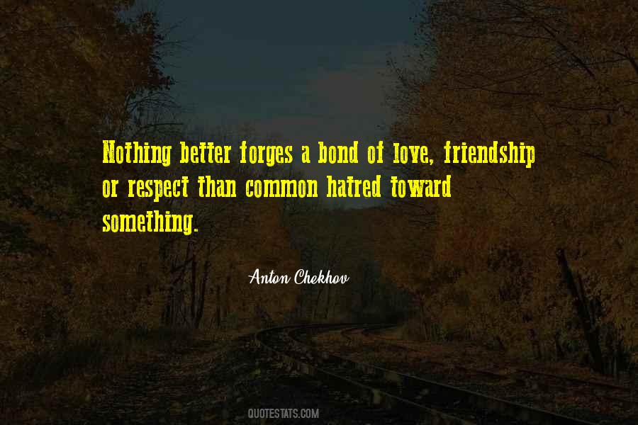 Bond Of Friendship Quotes #1726295