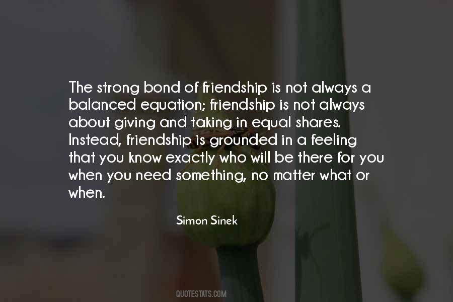 Bond Of Friendship Quotes #31064