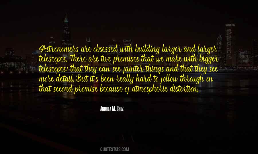 Quotes About Telescopes #1445069