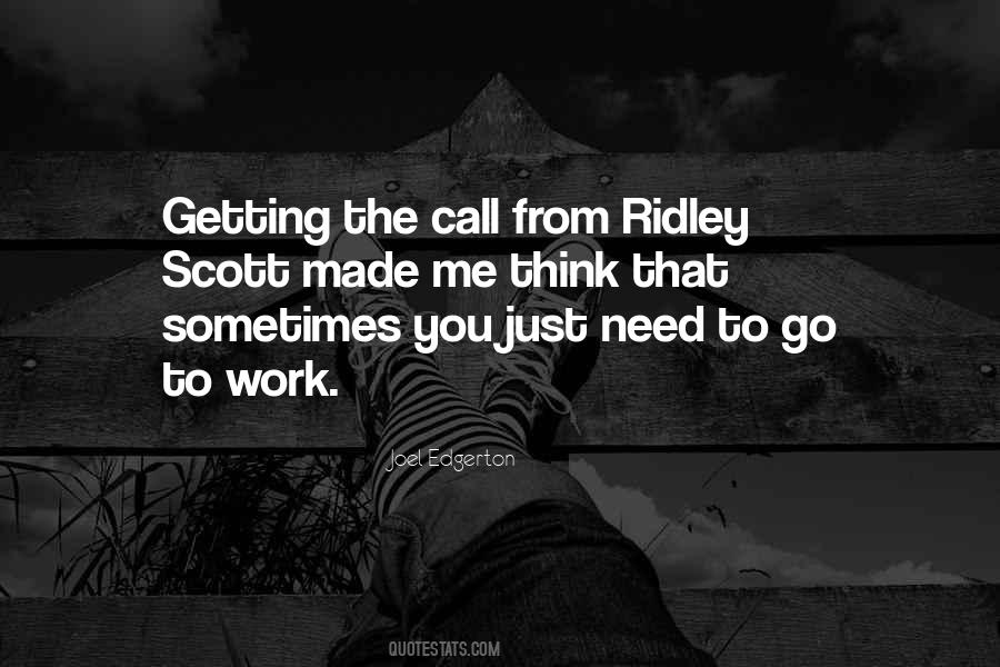 Go To Work Quotes #956297