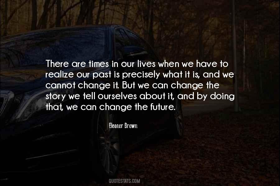 The Life And Times Quotes #183701