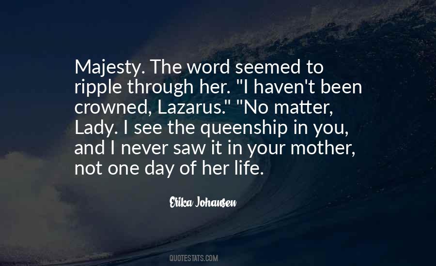 Her Majesty Quotes #1477404