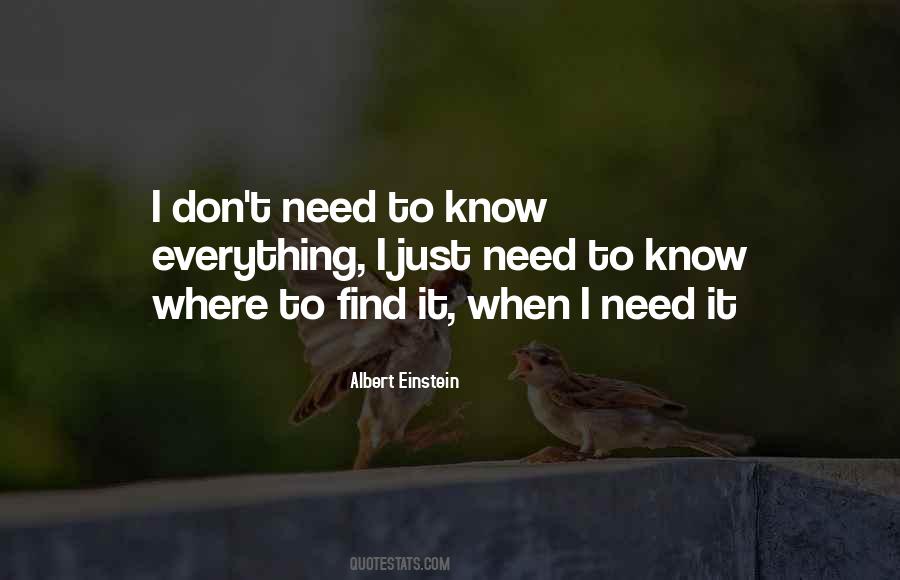 Quotes About Need To Know #1152409