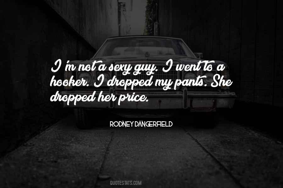 Sexy Guy Quotes #1682933