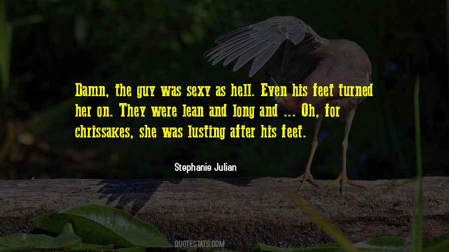 Sexy Guy Quotes #1739862