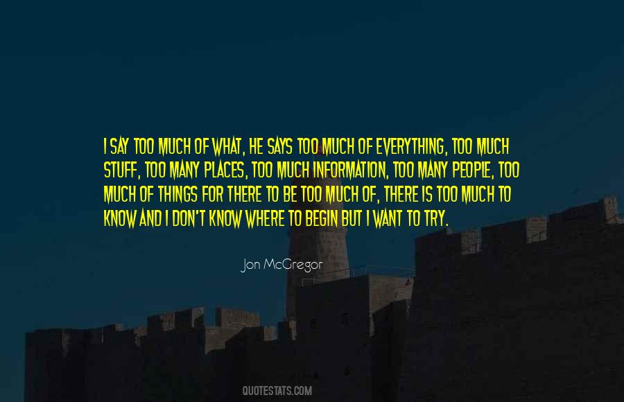 Quotes About Too Much Stuff #1686941