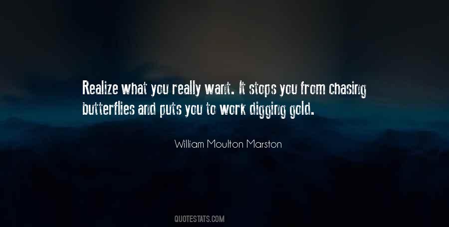 Quotes About Digging For Gold #352314