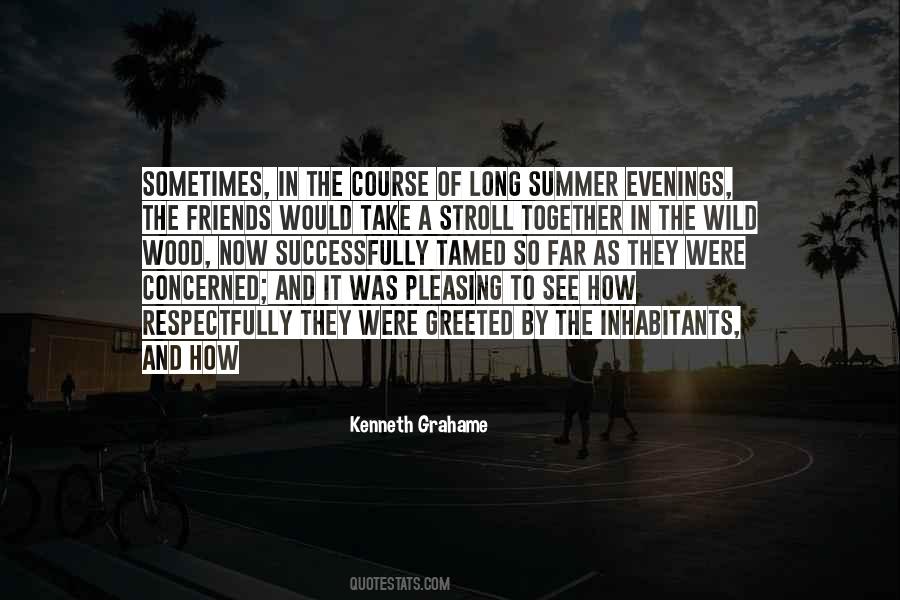Quotes About Summer Evenings #1039726