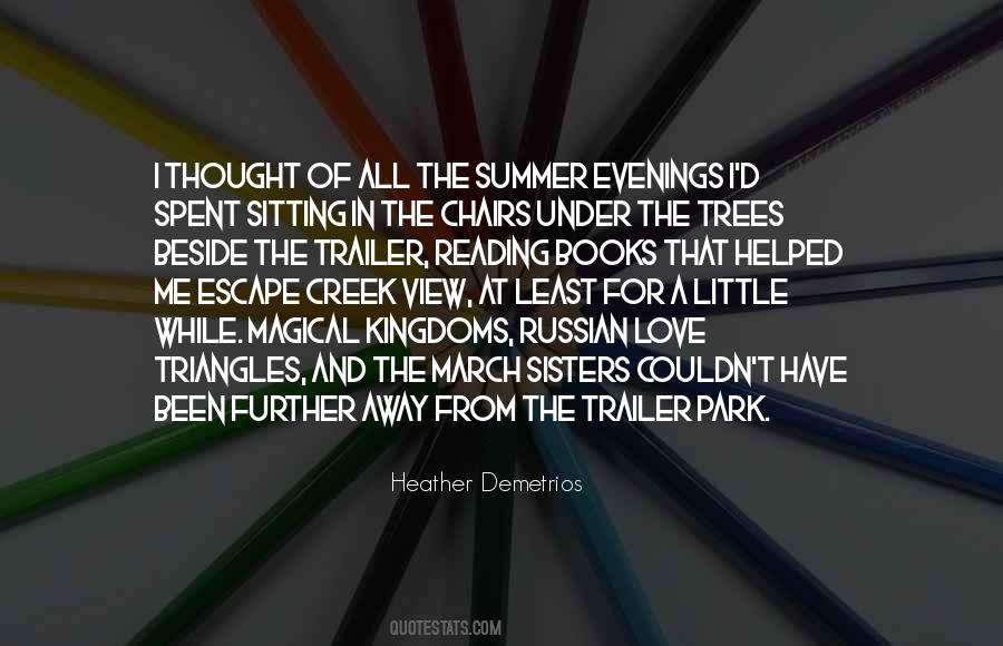 Quotes About Summer Evenings #1599688