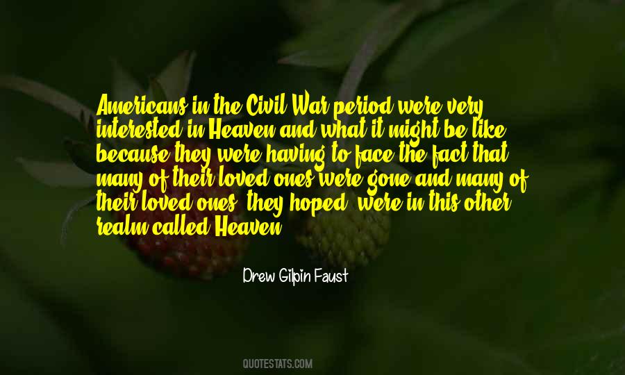 Quotes About Gone To Heaven #1722756