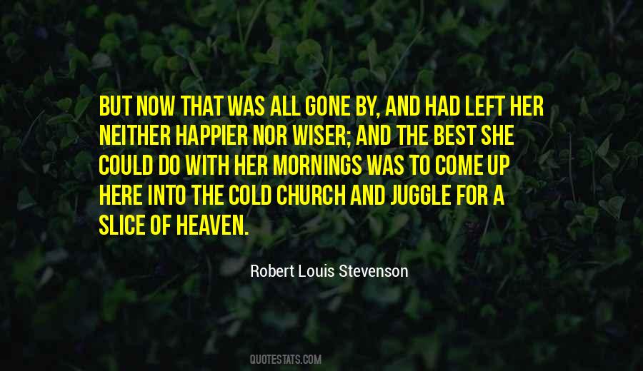 Quotes About Gone To Heaven #207014