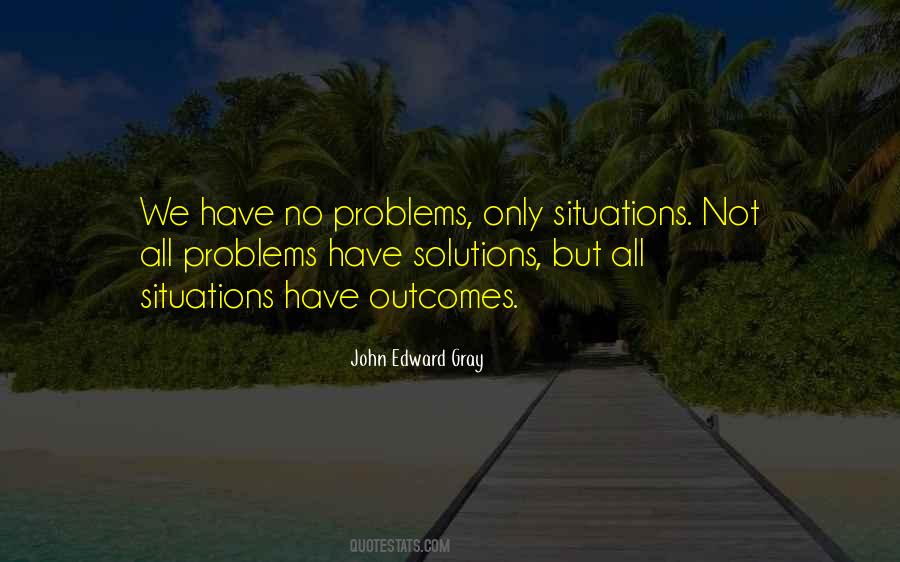 Quotes About Problems Solutions #415715