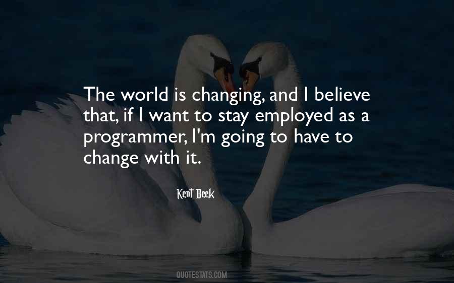 Quotes About A Changing World #112405