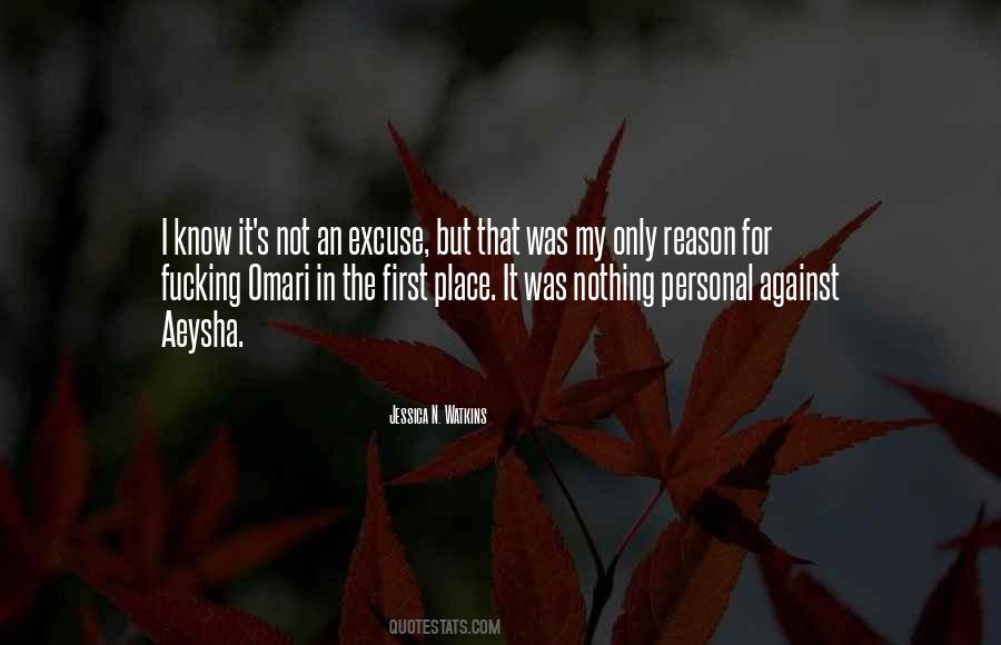 Only Reason Quotes #1051392