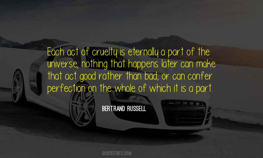 Bertrand Russell Good Bad Quotes #1628470