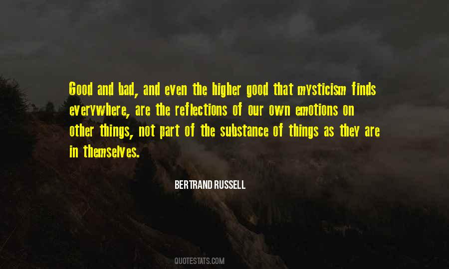 Bertrand Russell Good Bad Quotes #639384