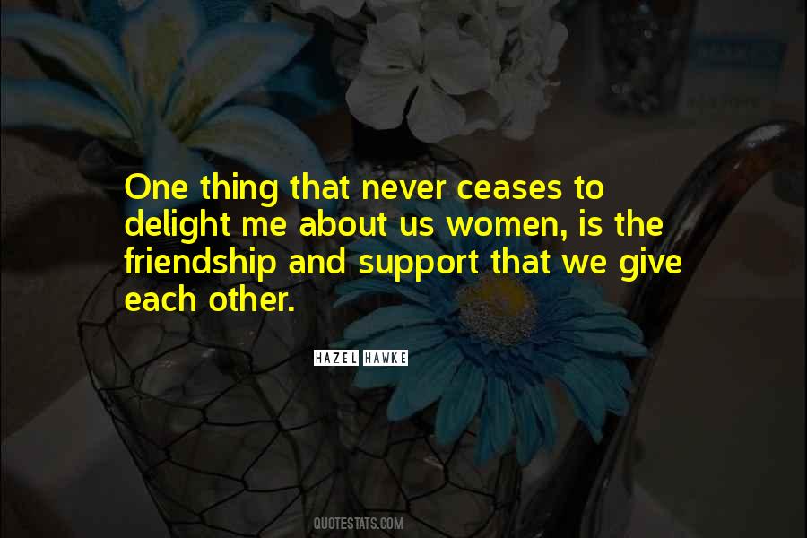 Support And Friendship Quotes #896050