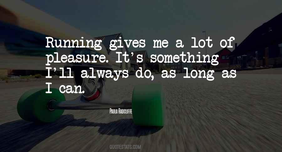 Quotes About Running #1821185