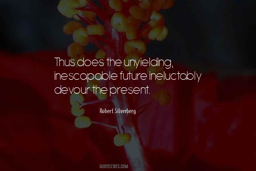 Quotes About Unyielding #1397762