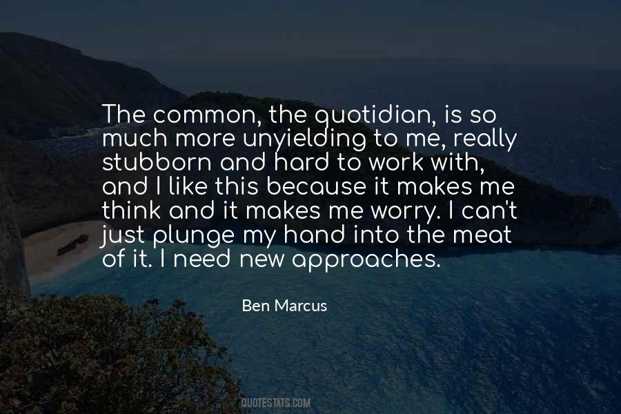 Quotes About Unyielding #519572