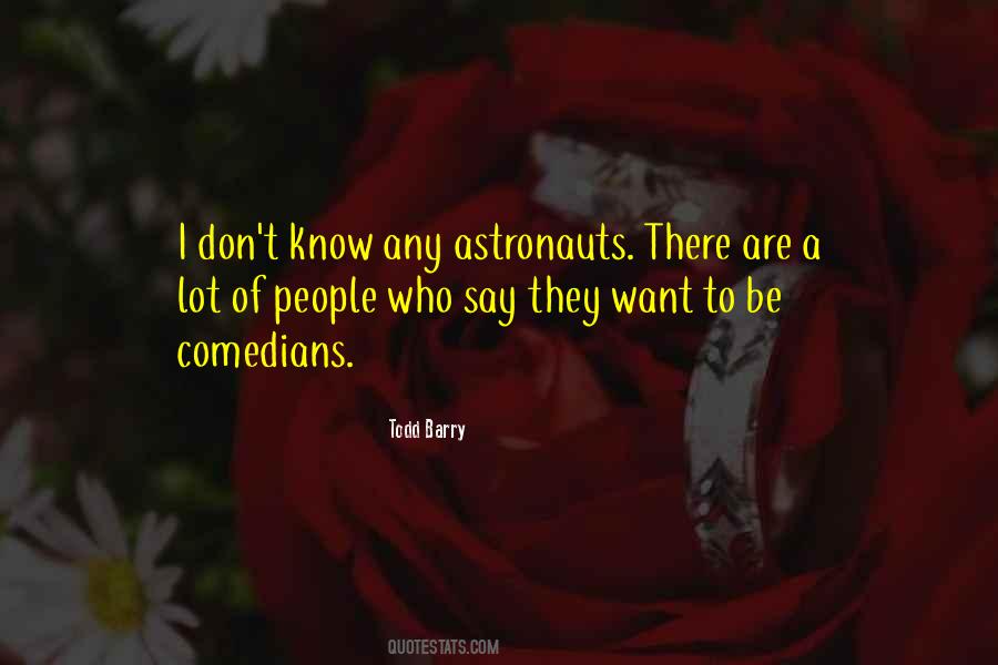 Quotes About Astronauts #318402