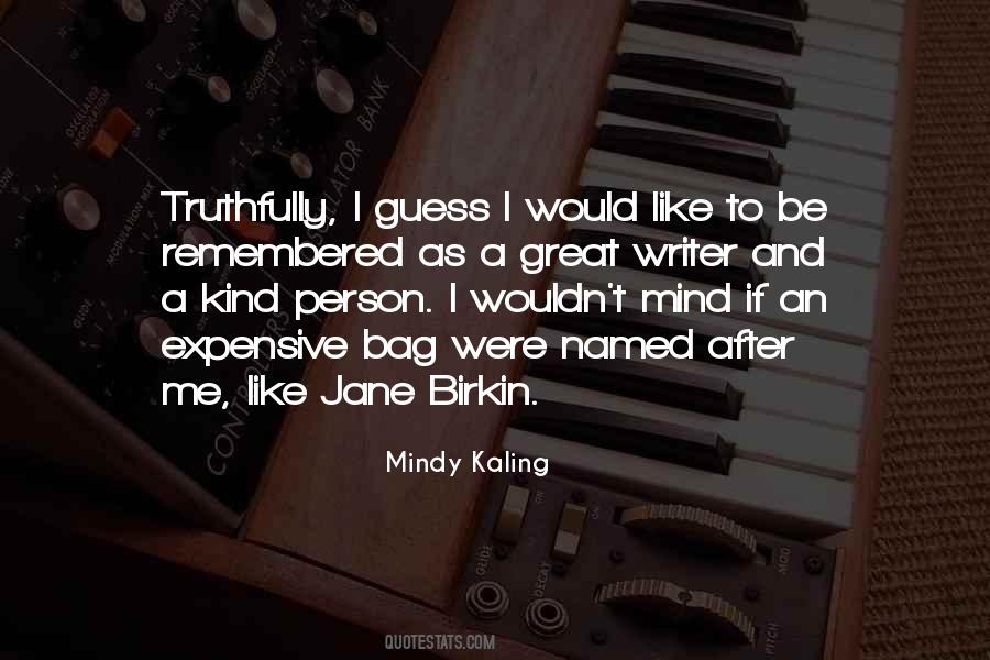 Quotes About Birkin Bag #288598