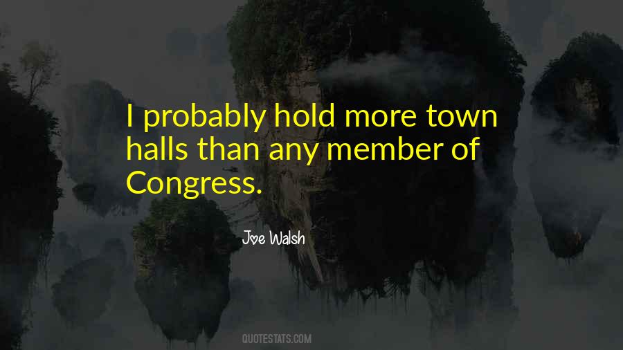 Quotes About Town Halls #1607932
