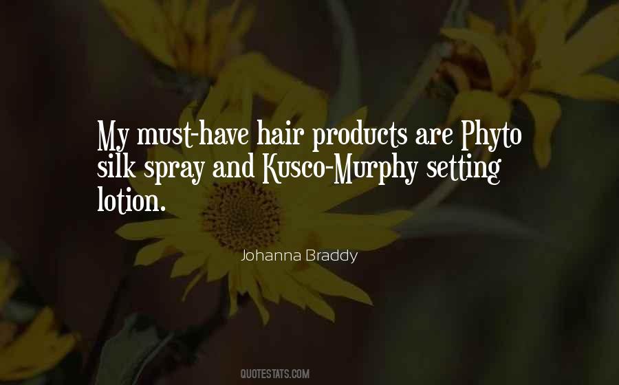 Quotes About Hair Products #1051732