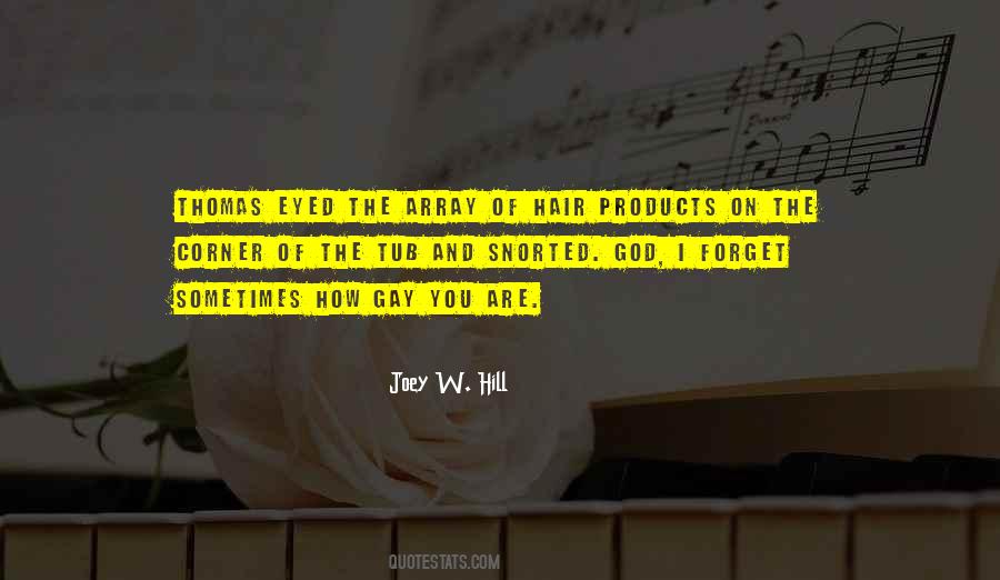 Quotes About Hair Products #1864393