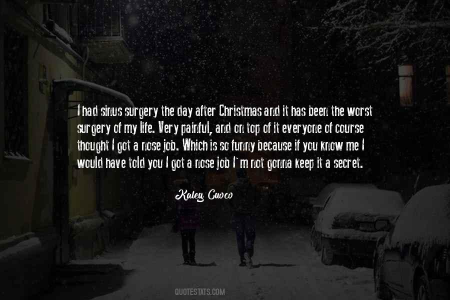 Worst Day Of Your Life Quotes #1679689