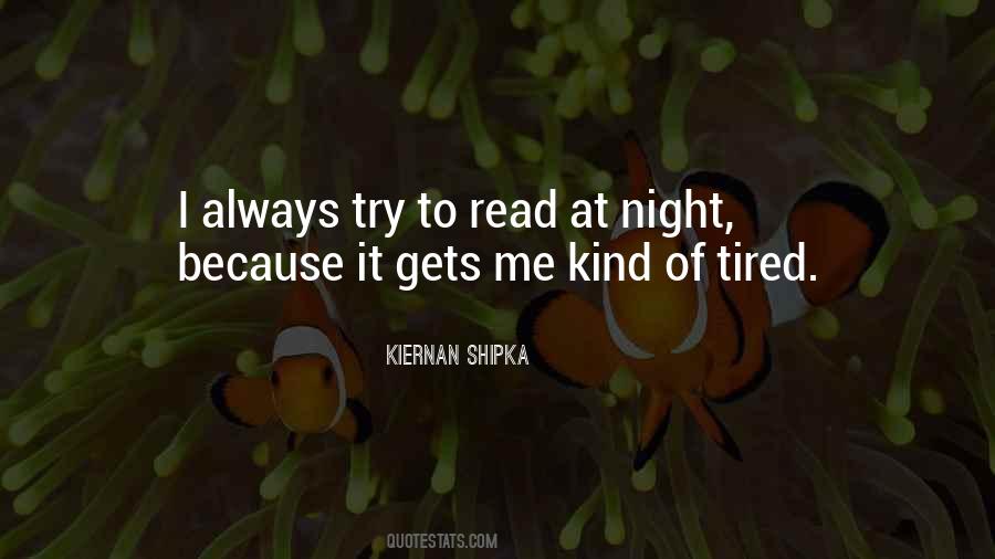 Always Tired Quotes #1336523