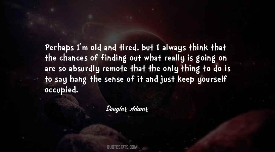 Always Tired Quotes #270257