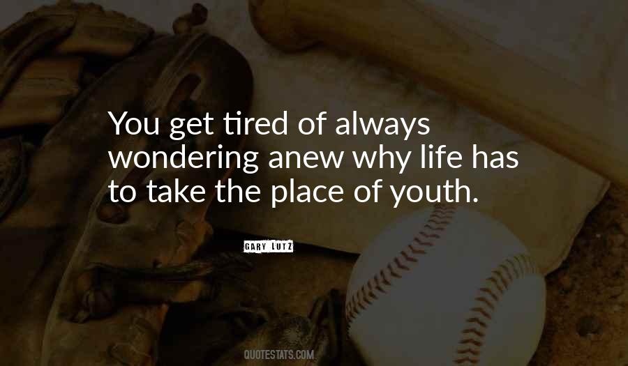 Always Tired Quotes #404545