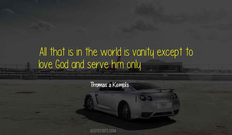 Quotes About Vanity And Love #1575437