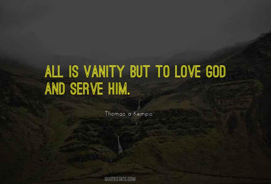 Quotes About Vanity And Love #1743877