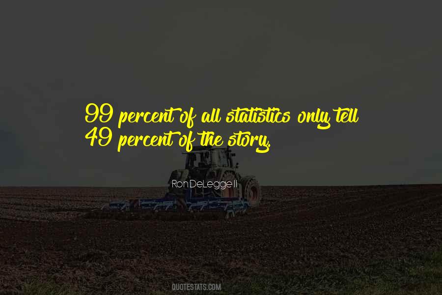 Quotes About Numbers And Statistics #1446929