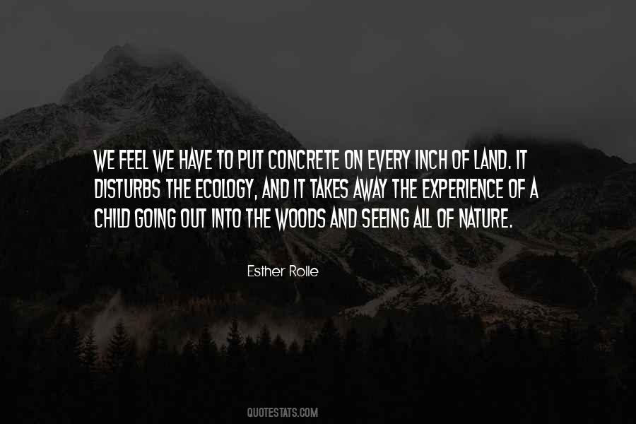 Quotes About Going Into The Woods #1628486