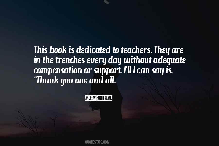 Quotes About Dedicated Teachers #679835