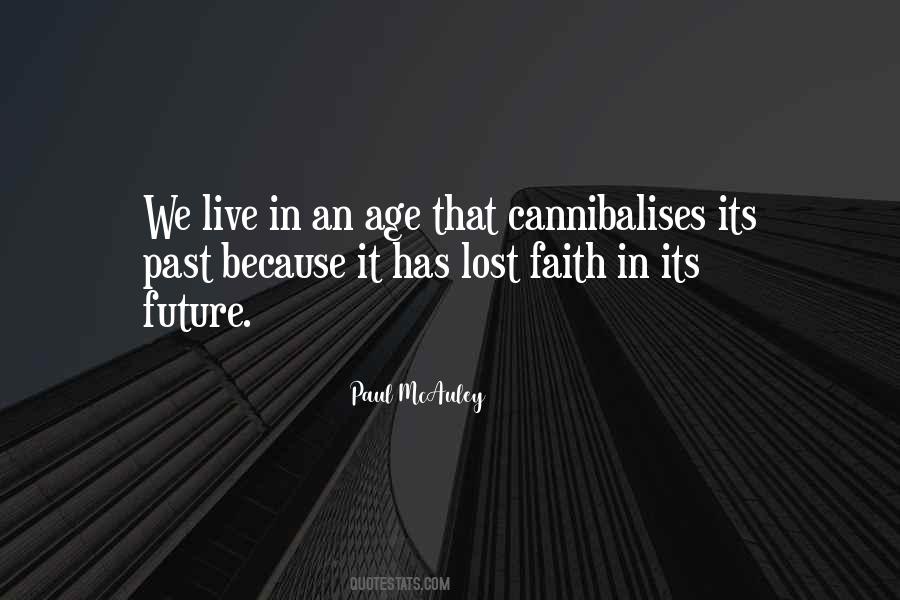 Quotes About Having Faith In The Future #49337