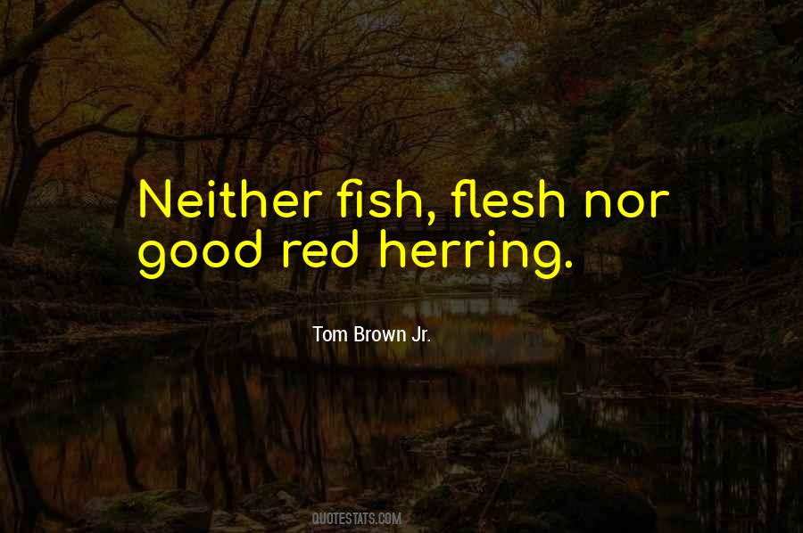 Top 66 Quotes About Herring: Famous Quotes & Sayings About Herring