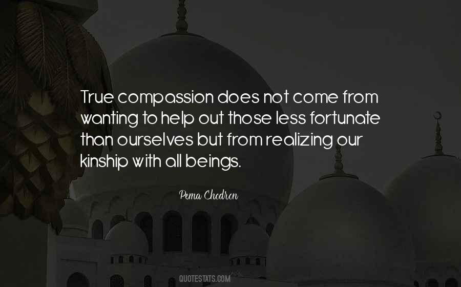 Help The Less Fortunate Quotes #1109561