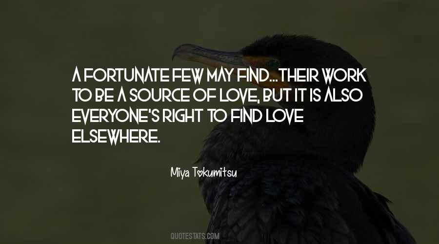Help The Less Fortunate Quotes #1272449