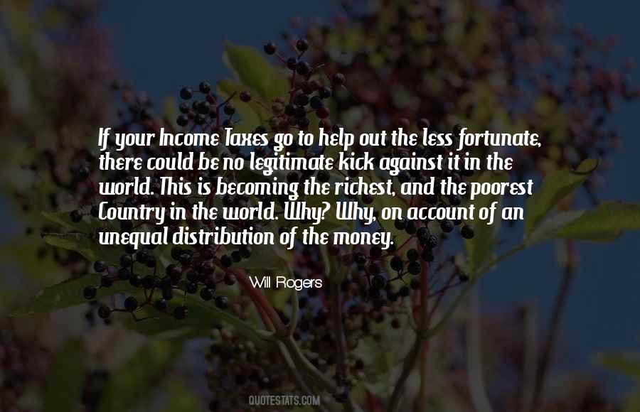 Help The Less Fortunate Quotes #1870137