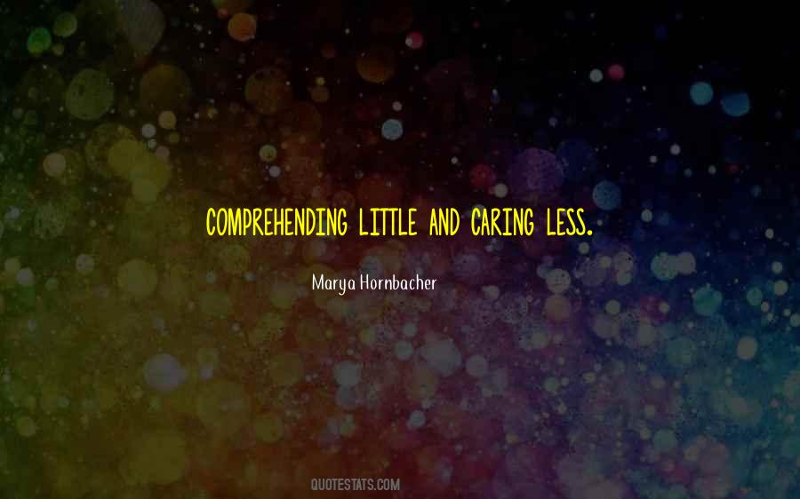 Quotes About Not Comprehending #854325