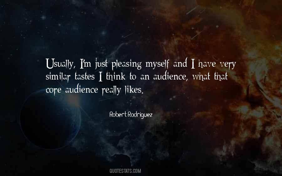 Quotes About Pleasing Myself #1635690
