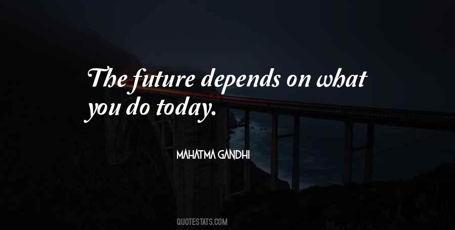 Future Present Quotes #12276