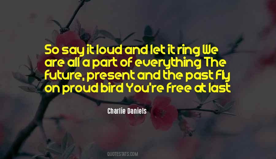 Future Present Quotes #1282187