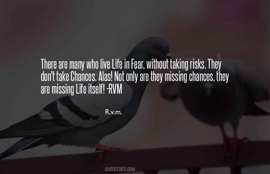 Missing Life Quotes #1759212